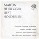 Martin Heidegger - Martin Heidegger Liest Hölderlin